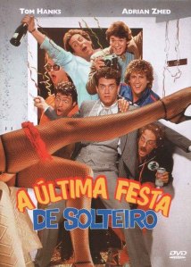 a última festa de solteiro
